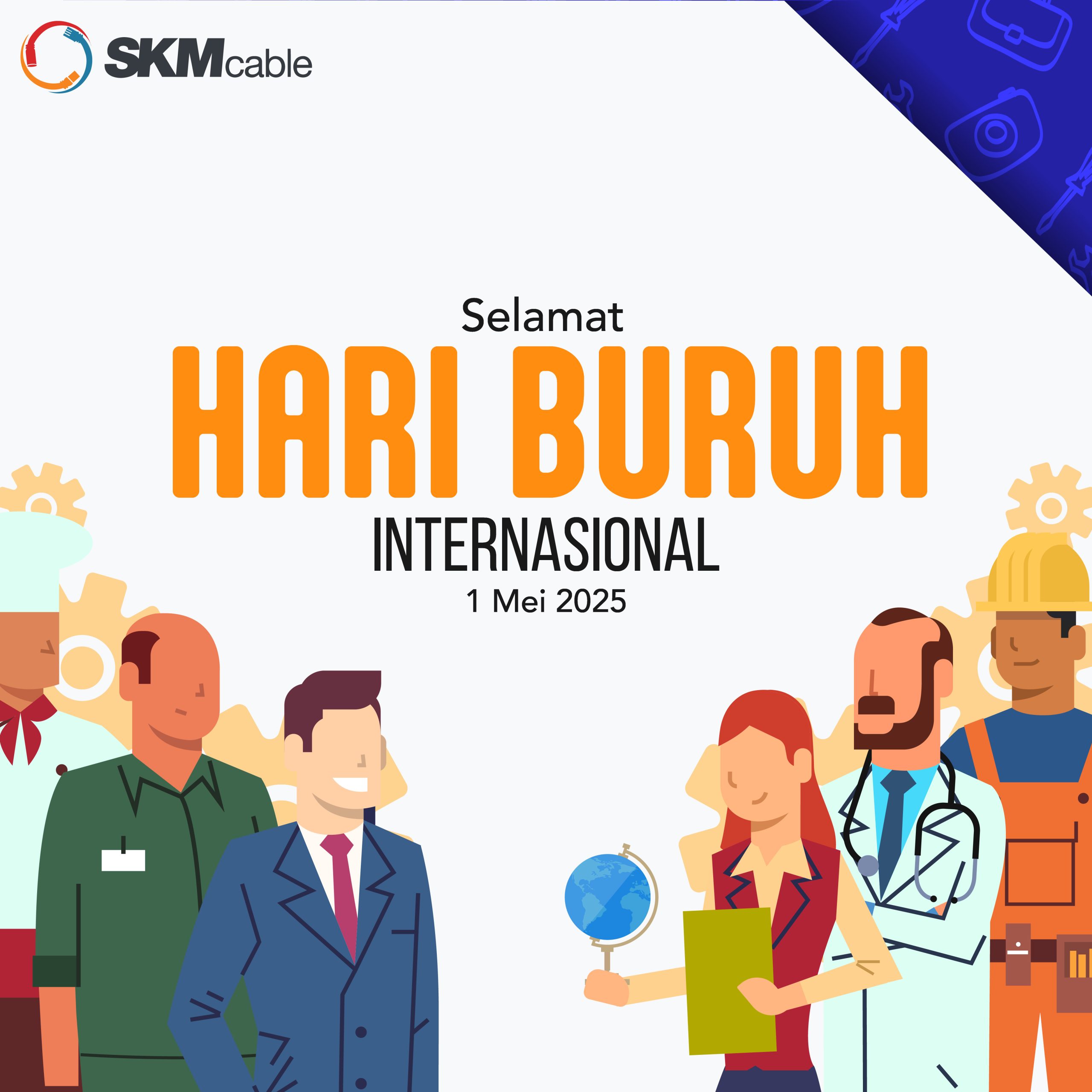 Selamat merayakan Hari Buruh 1 Mei 2025